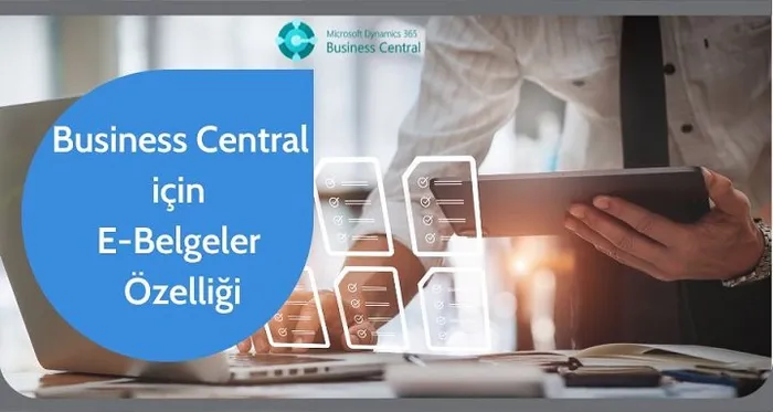 Business Central için E-Belgeler Özelliği