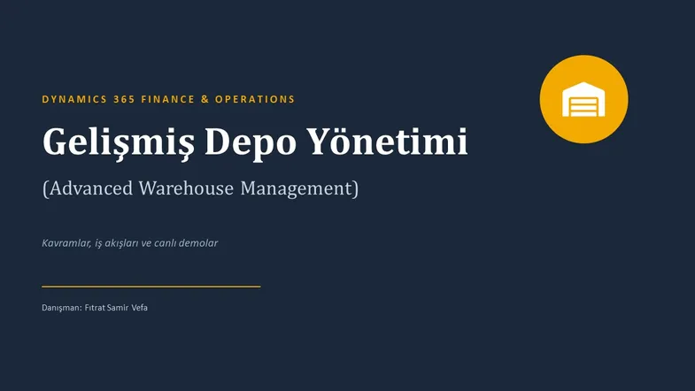 Gelişmiş Depo Yönetimi webinarının kapak slaytı, danışman Fıtrat Samir Vefa