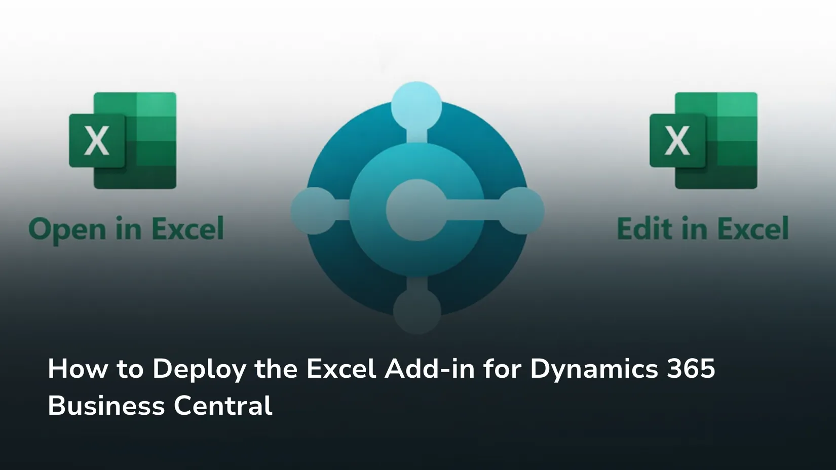 Excel icons labeled 'Open in Excel' and 'Edit in Excel' linked by a hub icon