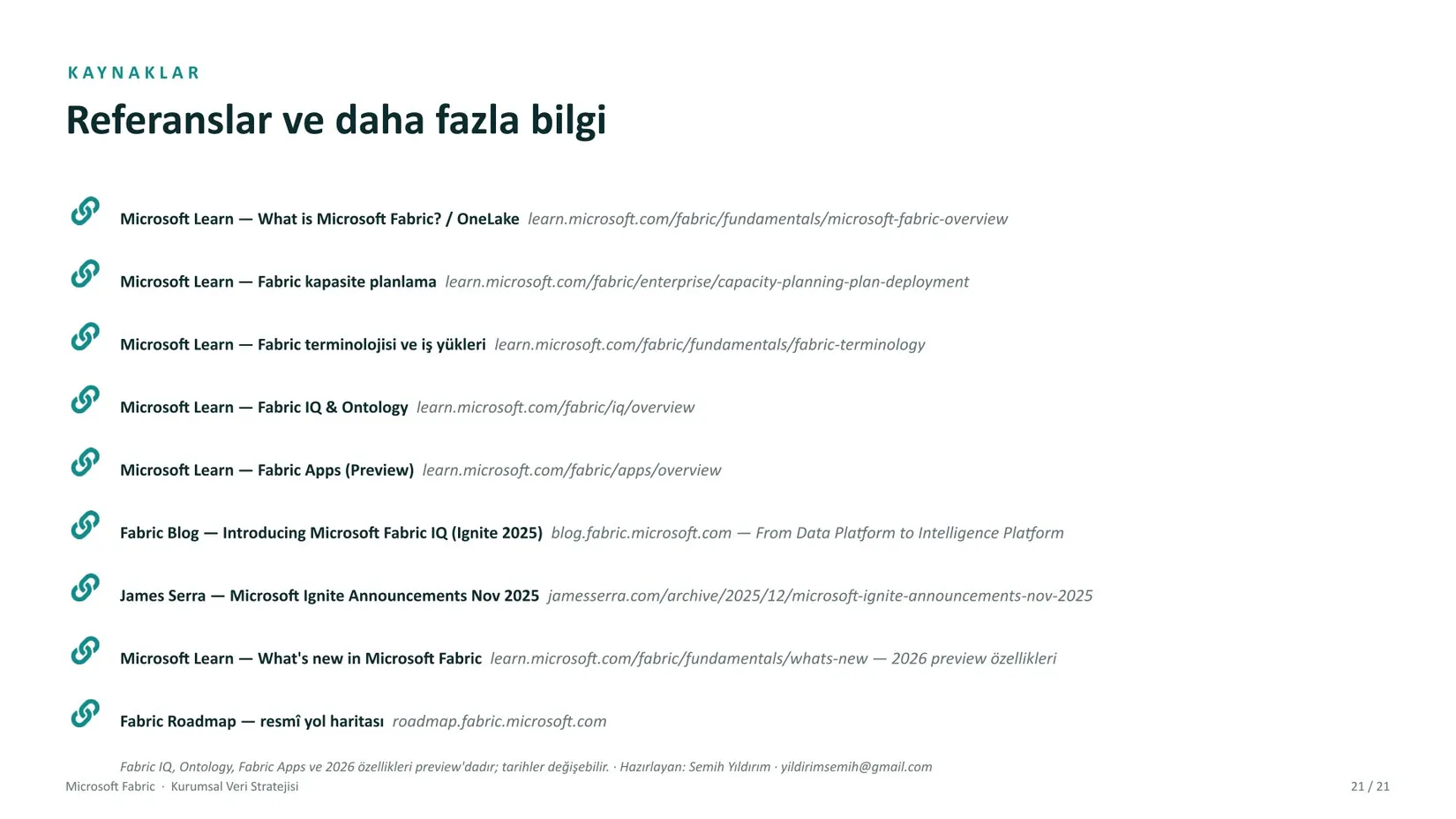 Microsoft Fabric kurumsal veri stratejisi sunumu, kapanış slaytı