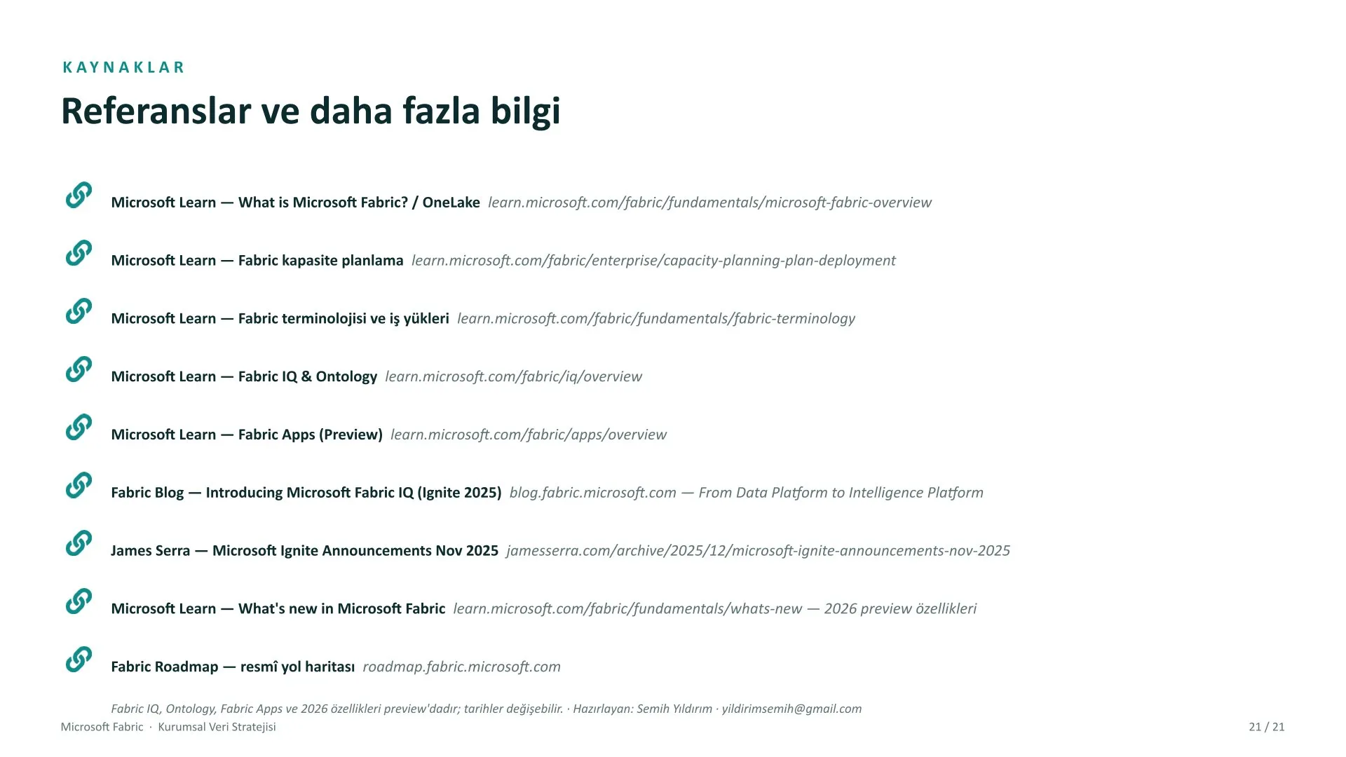 Microsoft Fabric kurumsal veri stratejisi sunumu, kapanış slaytı