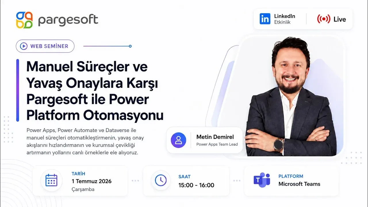 Manuel Süreçler ve Yavaş Onaylara Karşı Pargesoft ile Power Platform Otomasyonu