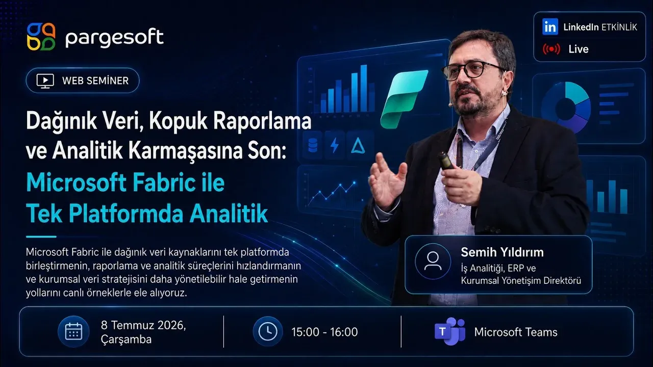 Microsoft Fabric ile Tek Platformda Analitik