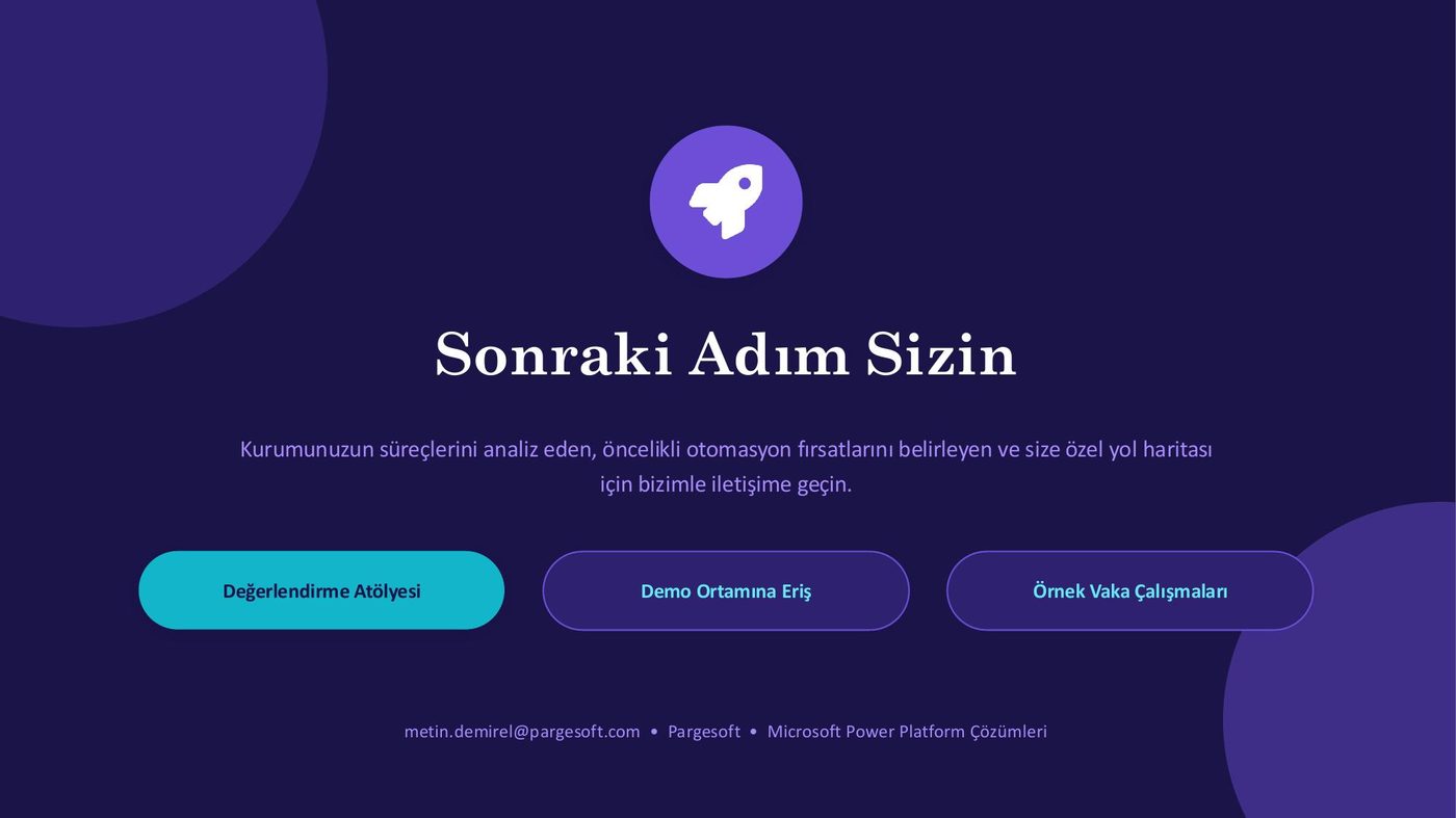 Kapanış: sonraki adım sizin